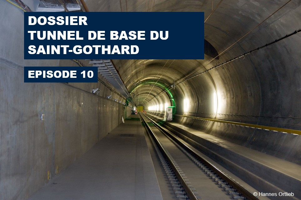 Tunnel de base du Saint-Gothard (#10): l’Europe présente le rapport final